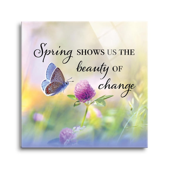 Spring Beauty Change Butterfly Pink 8 x 8 Glass Wall Hanging Sign