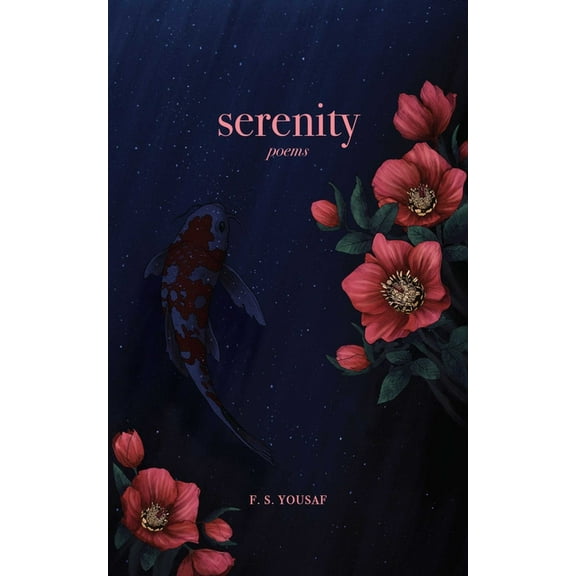 Serenity: Poems, (Paperback)