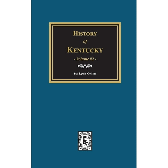 History of Kentucky - Volume #2 (Hardcover)