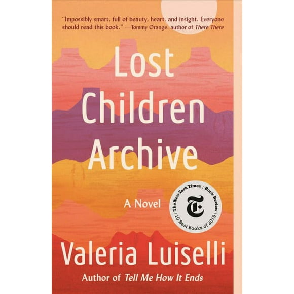 Pre-owned Lost Children Archive, Paperback by Luiselli, Valeria, ISBN 0525436464, ISBN-13 9780525436461
