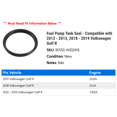 thumbnail image 2 of Fuel Pump Tank Seal - Compatible with 2012 - 2013, 2018 - 2019 Volkswagen Golf R, 2 of 2