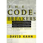 The Codebreakers : The Comprehensive History of Secret Communication from Ancient Times to the Internet (Hardcover)