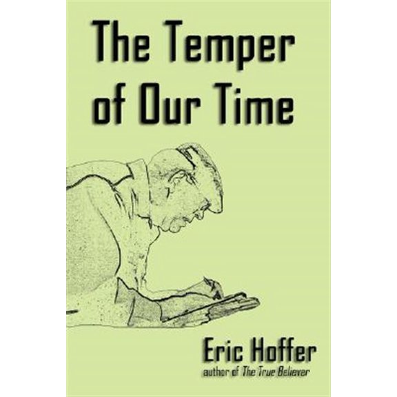 Pre-Owned The Temper of Our Time (Paperback) 1933435224 9781933435220