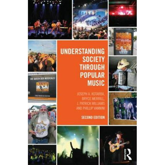 Pre-Owned Understanding Society through Popular Music (Paperback) 0415641950 9780415641951
