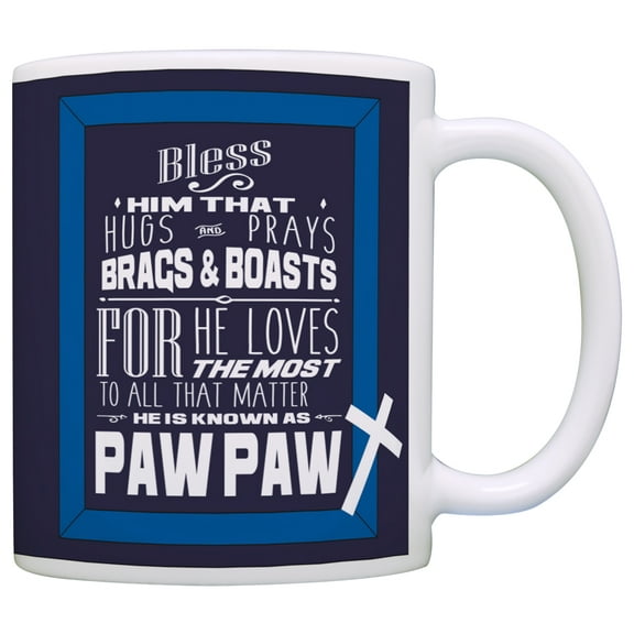 ThisWear Fathers Day Mug for Grandpa To All that Matter Known as Paw Paw Poem Mug Coffee Mug Blue