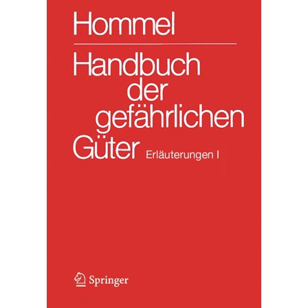 Handbuch Der Gefährlichen Güter. Erläuterungen I: Erläuterungen Und Synonymliste (Other)