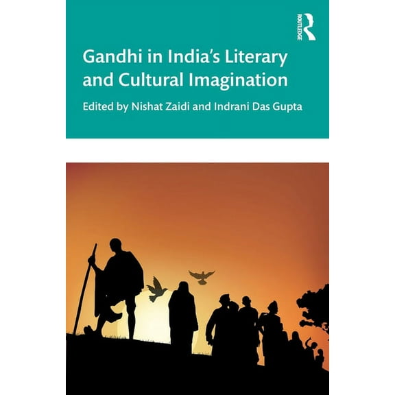 Gandhi in India's Literary and Cultural Imagination, (Paperback)