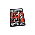 thumbnail image 1 of Panneau Ne Pas Entrer Joueurs Seulement Cincinnati Bengals, 1 of 1