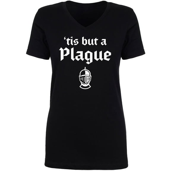 'Tis But A Plague Womens V-Neck T-Shirt