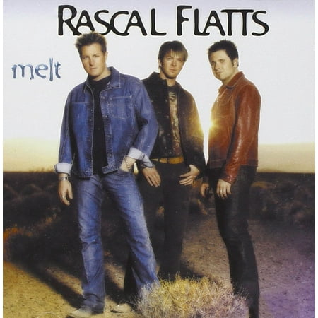 Melt By Rascal Flatts (Rascal Flatts Best Of Ballads)