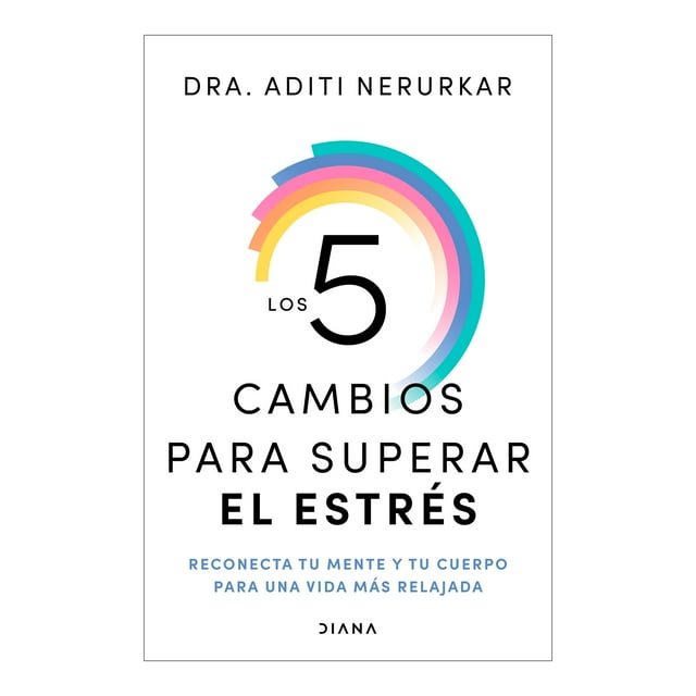 Los 5 Cambios Para Superar El Estres Diana Libro de Bolsillo Libros Infantiles 1A
