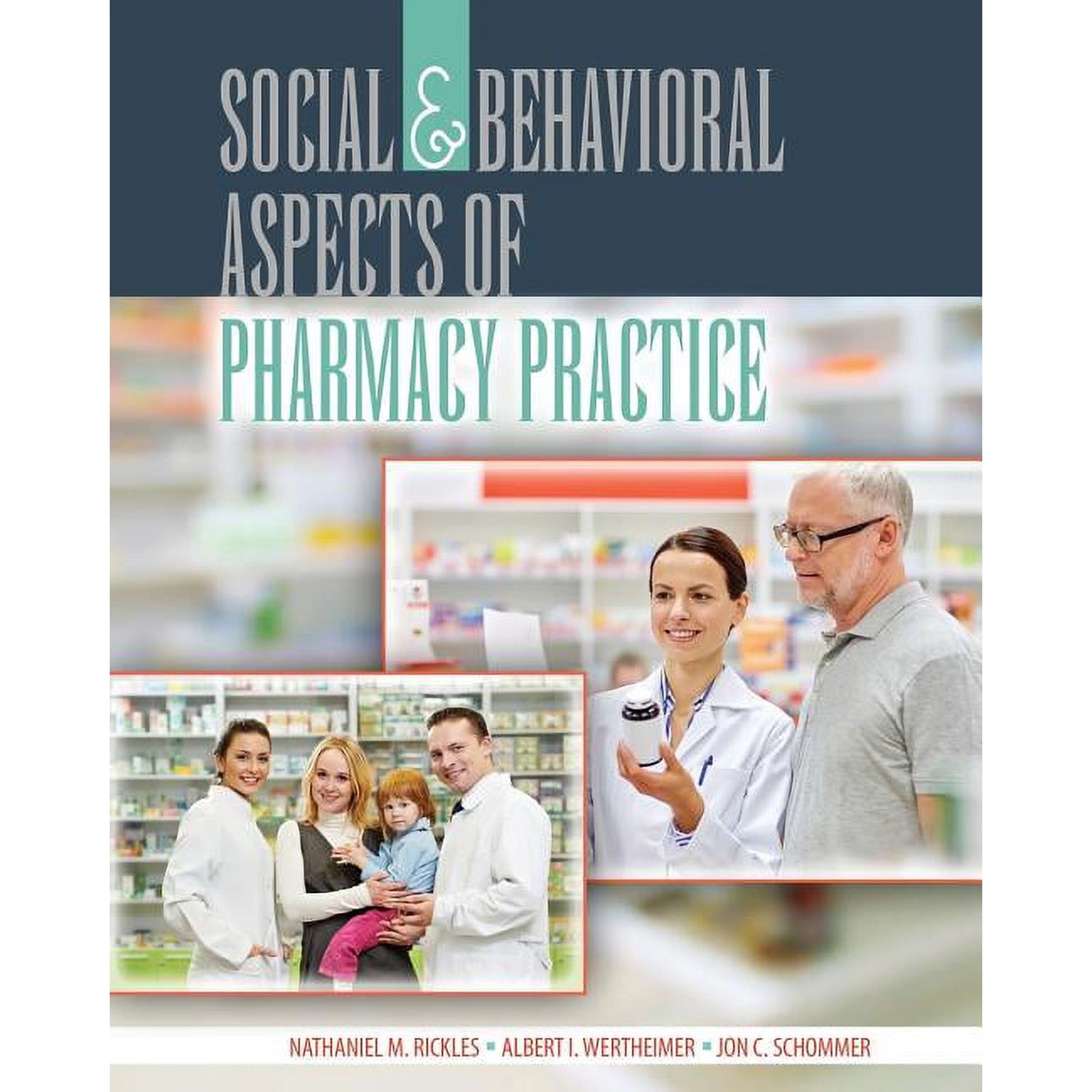 Social and Behavioral Aspects of Pharmacy Practice, (Paperback)