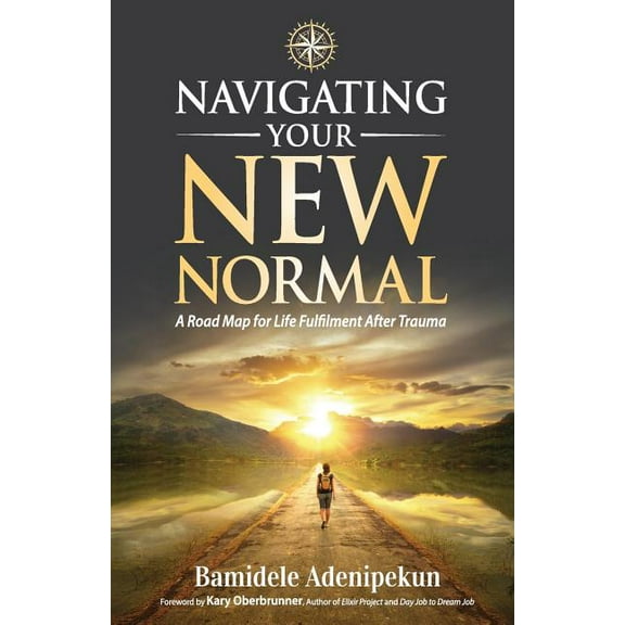 Navigating Your New Normal