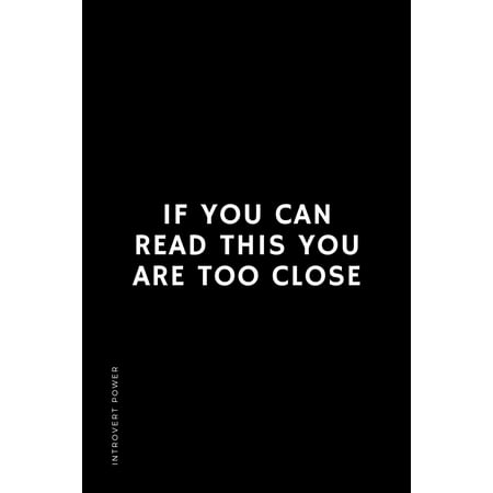 Gift Finder Personality INTROVERT POWER If you can read this YOU ARE TOO CLOSE: The secret strengths of INFJ personality Dot Grid Composition Notebook with Funny Quote Gifts for Introverts (Paperback) ()