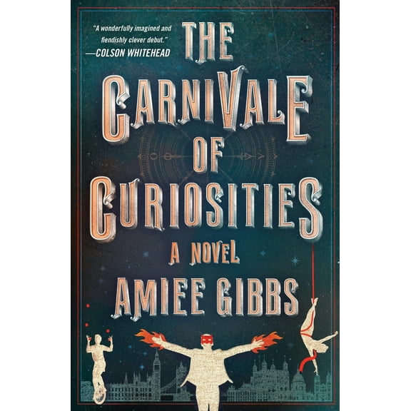 Pre-Owned The Carnivale of Curiosities (Paperback) 1538723948 9781538723944