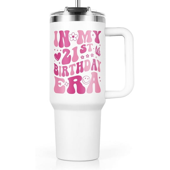 21st Birthday Gifts for Her, Happy 21 Year Old Birthday Gifts for Her, Funny Gifts for 21st Birthday Female, Cool 21st Birthday Gifts Ideas - 40 oz Insulated Tumbler with Straw Lid