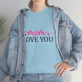 thumbnail image 7 of Mom I Love You Unisex Heavy Cotton Tee, 7 of 7