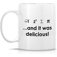 thumbnail image 2 of Funny Mug - I Ate Some Pie And It Was Delicious! Math Geek 11 Oz Ceramic Coffee Mugs - Funny, Sarcasm, Motivational, Inspirational birthday gifts for friends, coworkers, siblings, dad, mom, 2 of 6