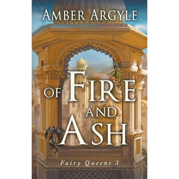 Fairy Queens Of Fire and Ash, Book 3, (Paperback)