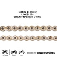 thumbnail image 4 of Niche 530 Drive Chain 114 Links Non O-Ring with Master Link Motorcycle 519-CDC2265H, 4 of 7