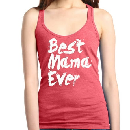 Shop4Ever Women's Best Mama Ever Paint Font Racerback Tank