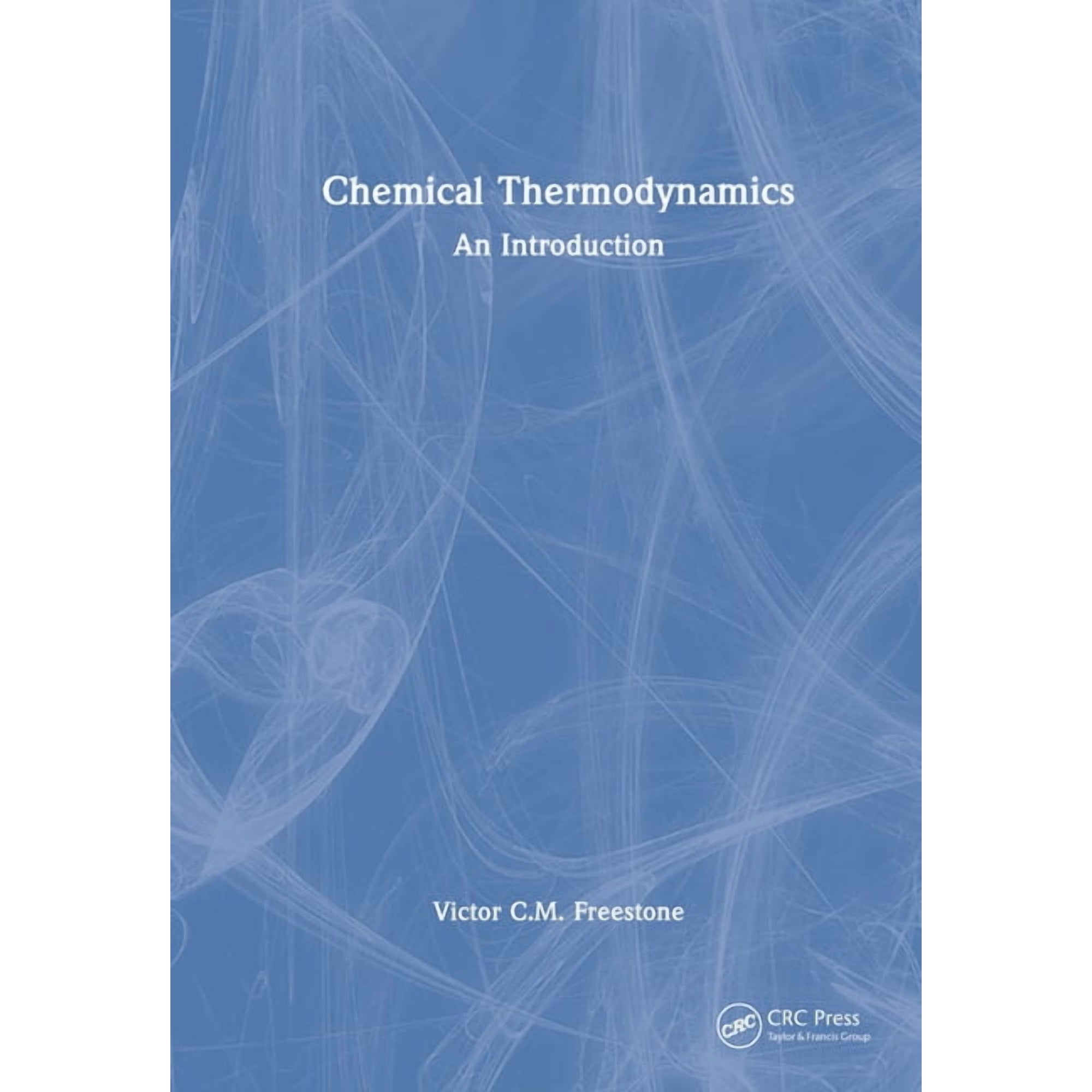 Chemical Thermodynamics: An Introduction (Hardcover)