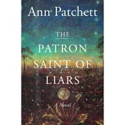 Pre-Owned The Patron Saint of Liars (Paperback 9780547520209) by Ann Patchett