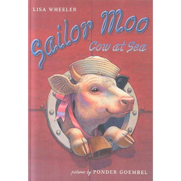 Sailor Moo Vache en Mer par Lisa Wheeler