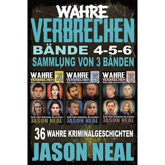 True Crime Case Histories Box Sets True Crime Case Histories Volumes 4-5-6 / Wahre Verbrechen Bände 4-5-6: Bände 4-5-6 (True Crime Case Histories) - Sammlu, Book 1, (Paperback)