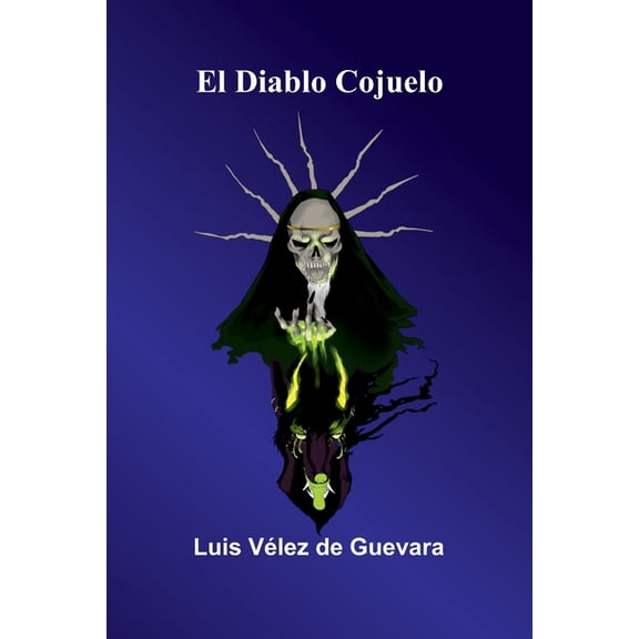 El Diablo Cojuelo, (Paperback)