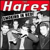 Hares - Smoking In Bed - Vinyl