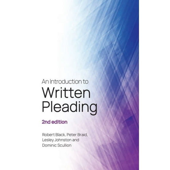An Introduction to Written Pleading: 2nd Edition, (Hardcover)