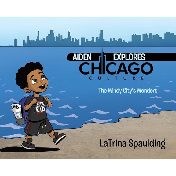 Aiden Explores Chicago Culture: The Windy City's Wonders, (Hardcover)