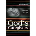 thumbnail image 2 of God's Caregivers: A Journey of Faith, (Paperback), 2 of 2