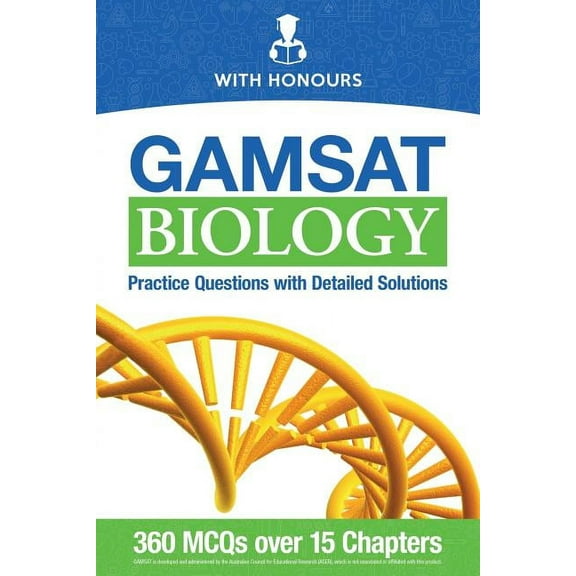 GAMSAT Biology: Practice Questions with Detailed Solutions (Paperback)