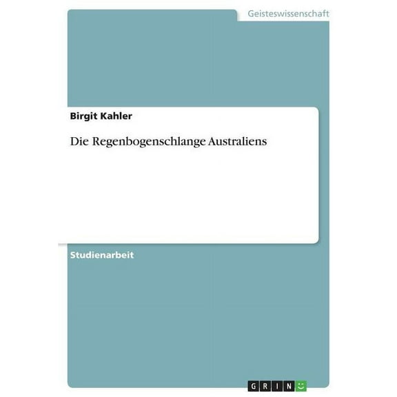 Die Regenbogenschlange Australiens (Paperback)