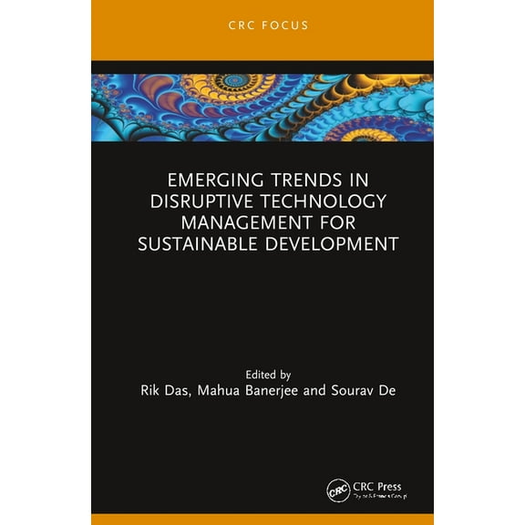 Chapman & Hall/CRC Computational Intelli Emerging Trends in Disruptive Technology Management for Sustainable Development, (Hardcover)