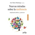 thumbnail image 1 of NUEVAS MIRADAS SOBRE LA RESILIENCIA: AMPLIANDO AMBITOS Y PRACTICAS GEDISA JOSE MARIA MADARIAGA, 1 of 2