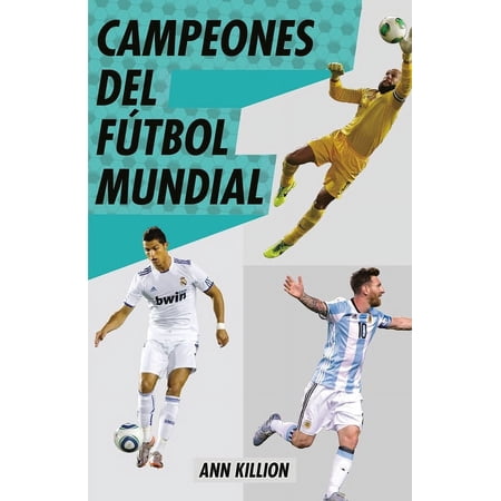 Campeones del Fútbol Mundial / Champions of Men's Soccer, (Paperback)