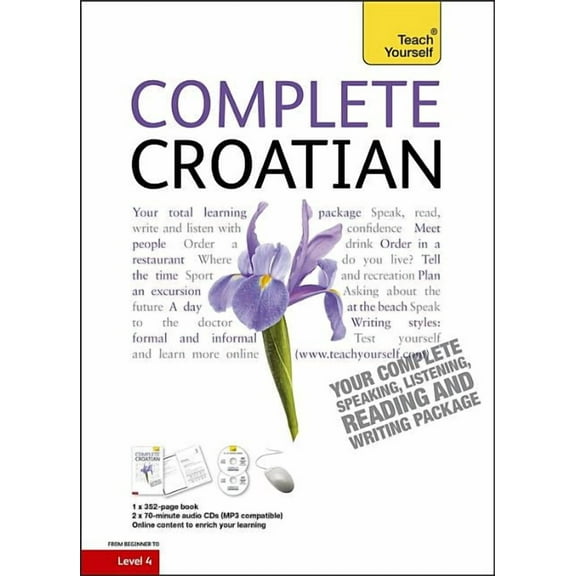 Complete Croatian Beginner to Intermediate Course : Learn to read, write, speak and understand a new language (Edition 1) (Multiple copy pack)