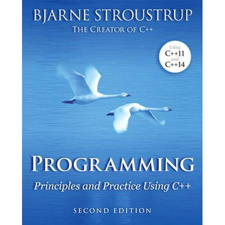 Programming : Principles and Practice Using C++