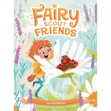 Fairy Scout Friends In Full Bloom, Book 4, (Paperback)
