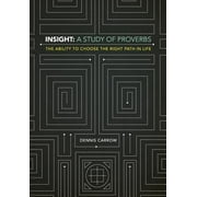 Insight: A Study of Proverbs (Paperback)