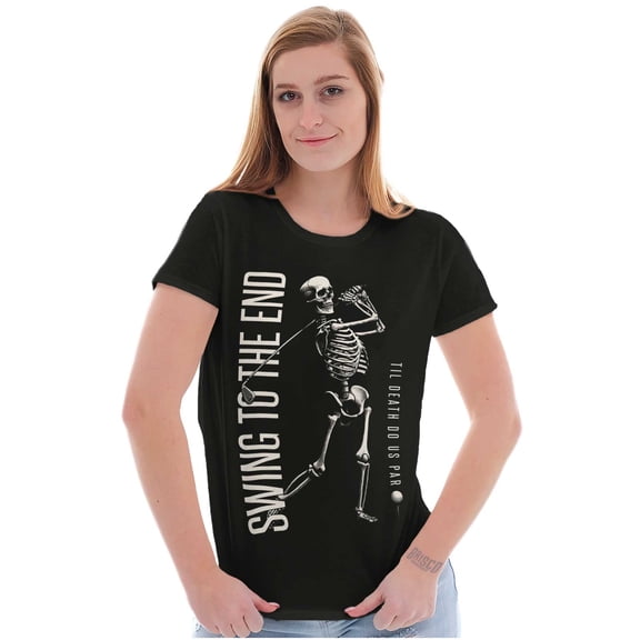 Funny Swing to the End Skeleton Golf Womens Slim Fit Graphic Tee Brisco Brands M