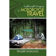 Lightweight Camping for Motorcycle Travel : Revised Edition, Used [Paperback]