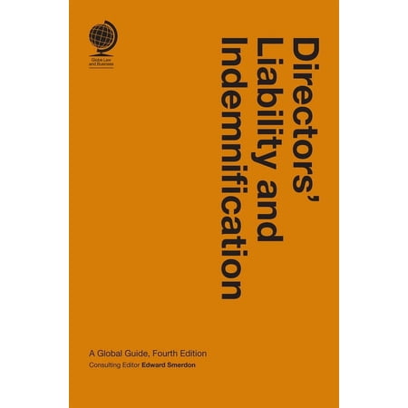 Directors Liability and Indemnification : A Global Guide (Edition 4) (Hardcover)