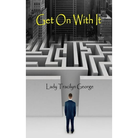 Get On With It, (Paperback)
