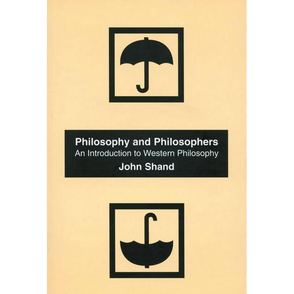 Philosophy and Philosophers: An Introduction to Western Philosophy, (Paperback)