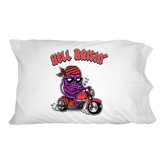 Hell Raisin' Raising Biker Funny Humor Novelty Bedding Pillowcase