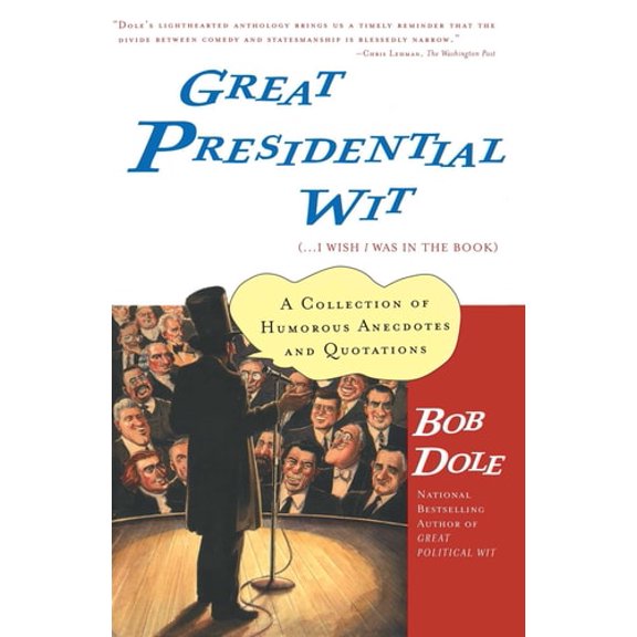 Pre-Owned Great Presidential Wit: (...I Wish I Was in the Book) (Paperback) 0743215273 9780743215275